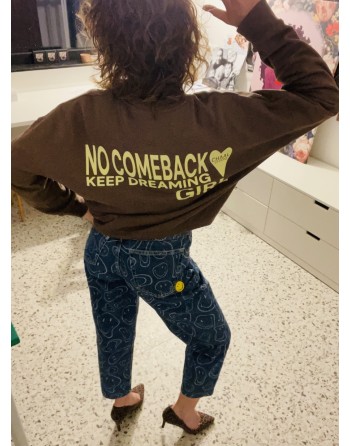 NO COMEBACK - Keep dreaming, GIRL!